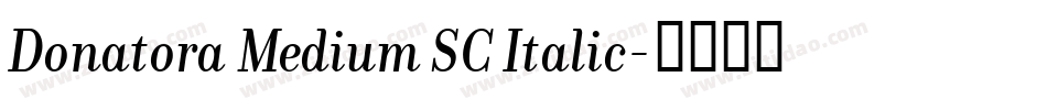 Donatora Medium SC Italic字体转换